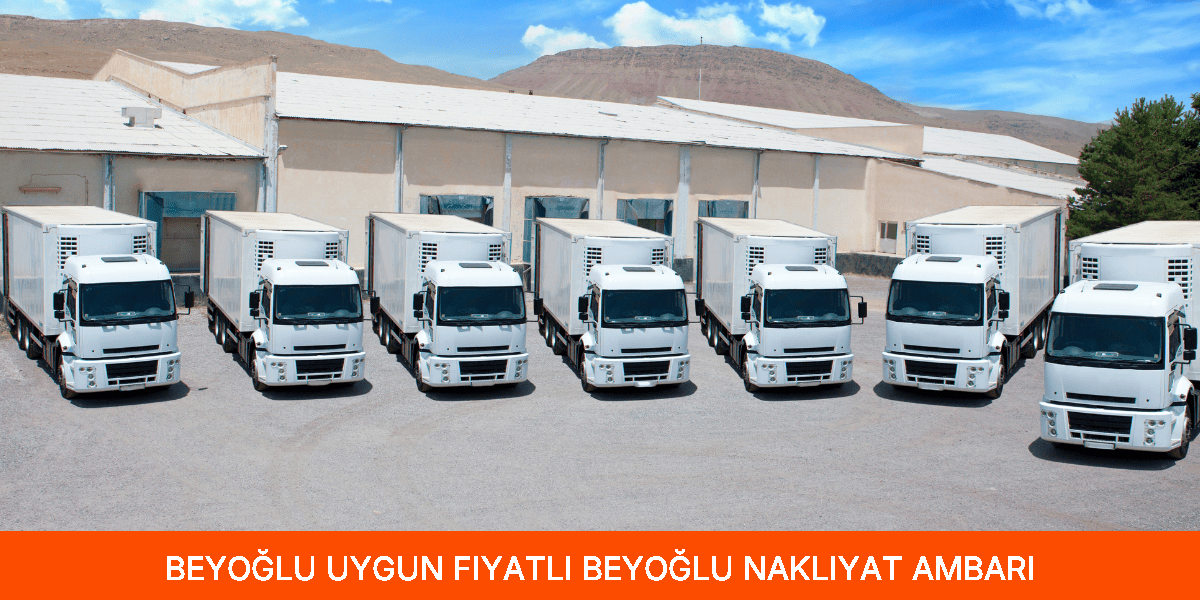 Uygun Fiyatlı Beyoğlu Nakliyat Ambarı